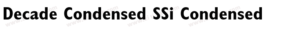 Decade Condensed SSi Condensed字体转换